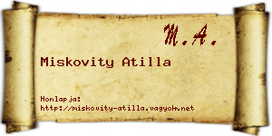 Miskovity Atilla névjegykártya